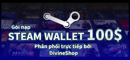 Gói nạp Steam Wallet 100$ ( Nạp chậm ) 